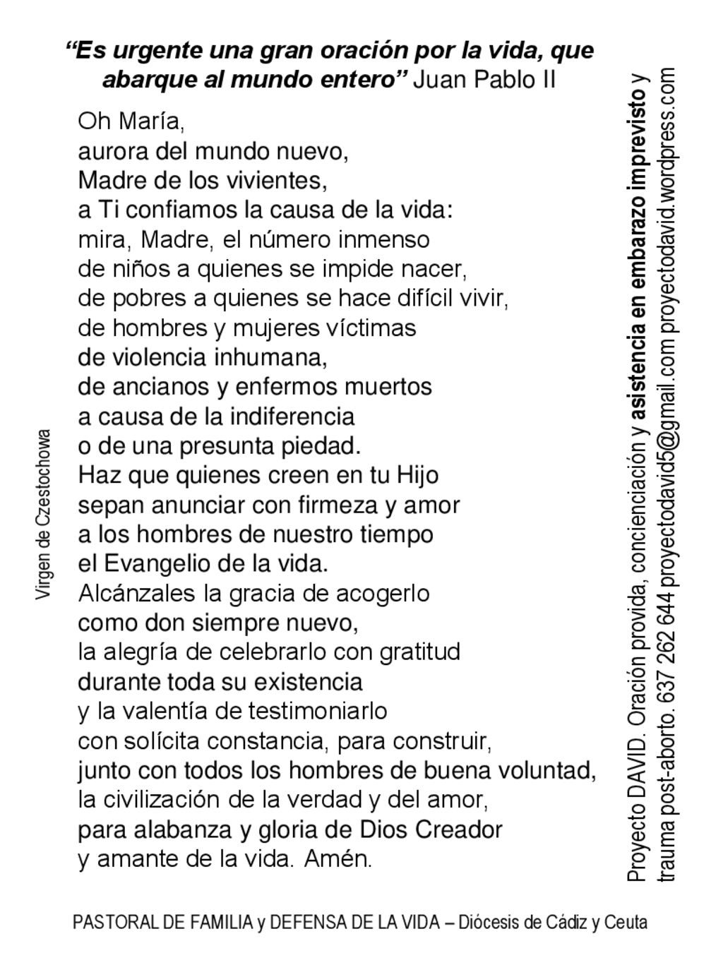 a Ti confiamos la causa de la vida: mira, Madre, el número inmenso