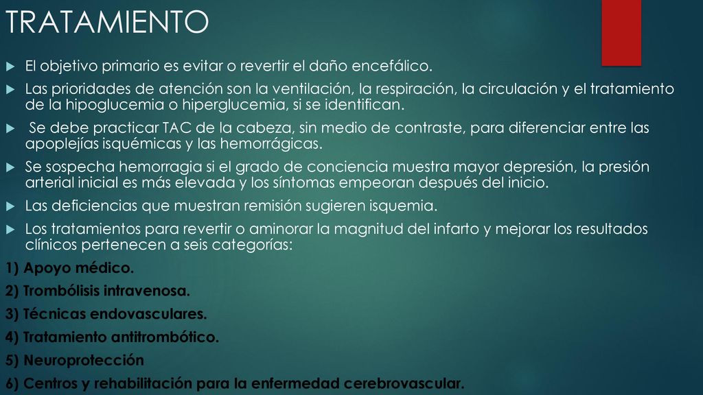 TRATAMIENTO El objetivo primario es evitar o revertir el daño encefálico.