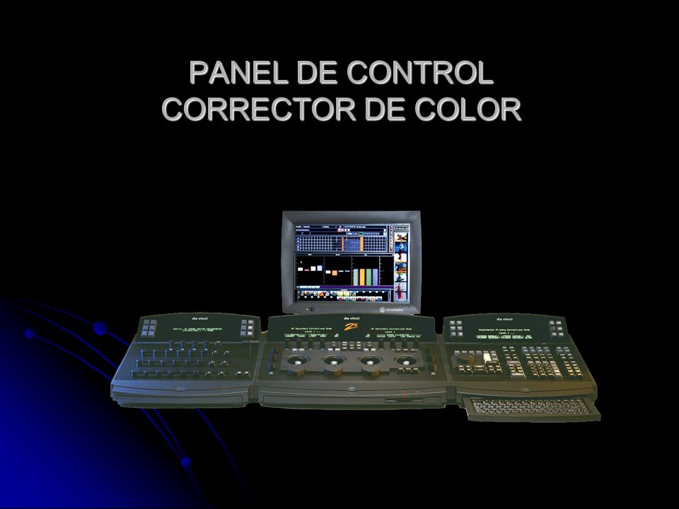 PANEL DE CONTROL CORRECTOR DE COLOR