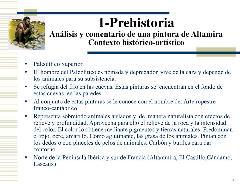 1-Prehistoria Análisis y comentario de una pintura de Altamira Contexto histórico-artístico
