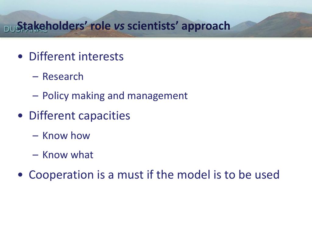 Cooperation is a must if the model is to be used