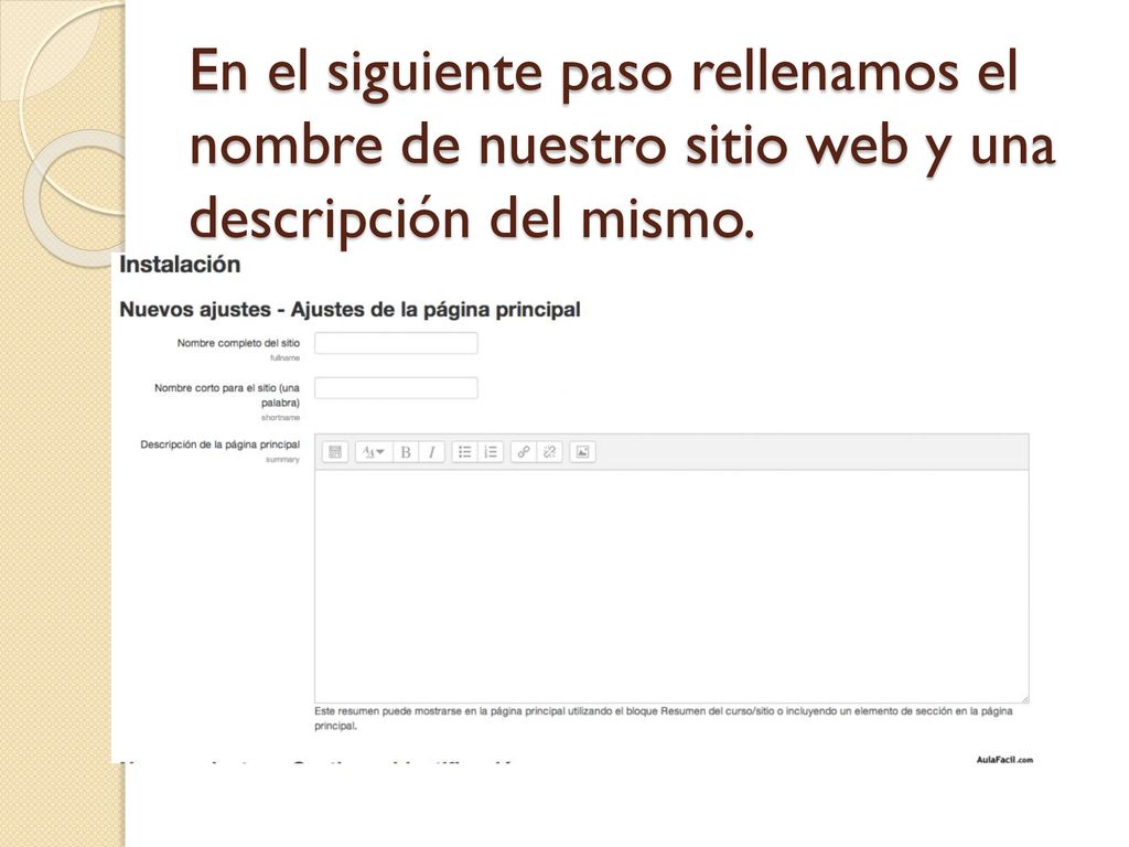 En el siguiente paso rellenamos el nombre de nuestro sitio web y una descripción del mismo.