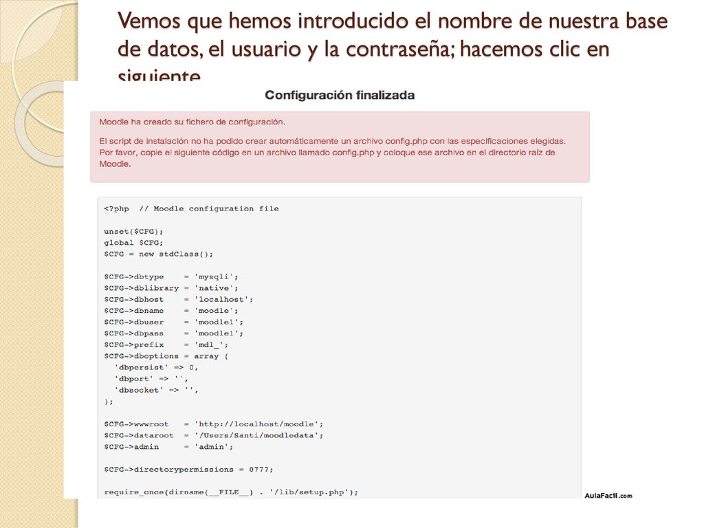 Vemos que hemos introducido el nombre de nuestra base de datos, el usuario y la contraseña; hacemos clic en siguiente.