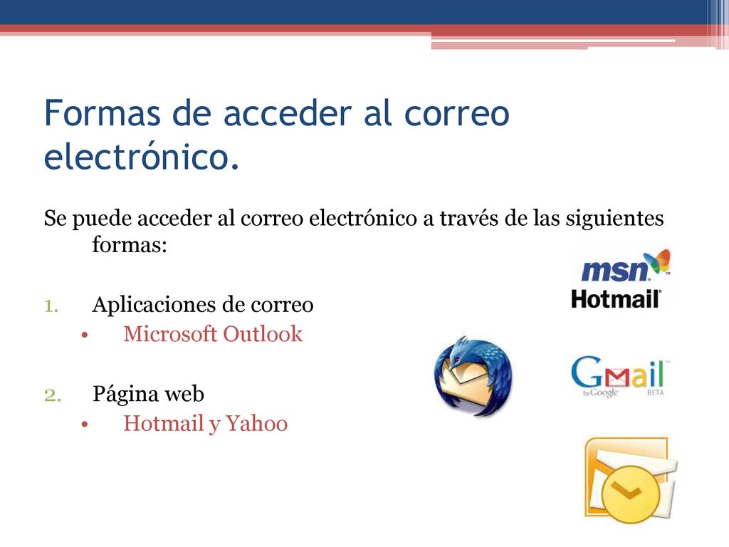 Formas de acceder al correo electrónico.
