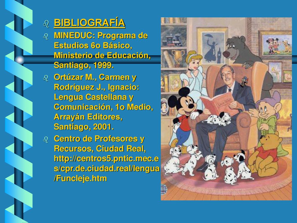 BIBLIOGRAFÍA MINEDUC: Programa de Estudios 6o Básico, Ministerio de Educación, Santiago,