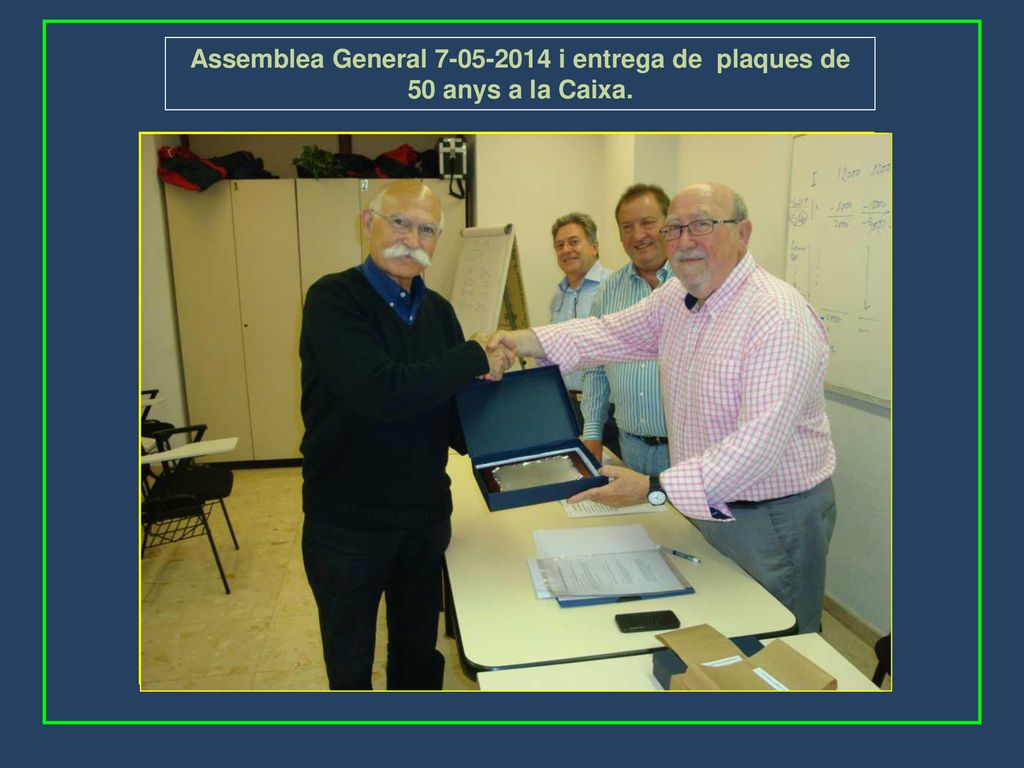 Assemblea General i entrega de plaques de 50 anys a la Caixa.
