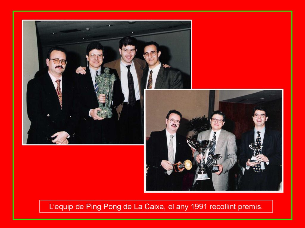 L’equip de Ping Pong de La Caixa, el any 1991 recollint premis.
