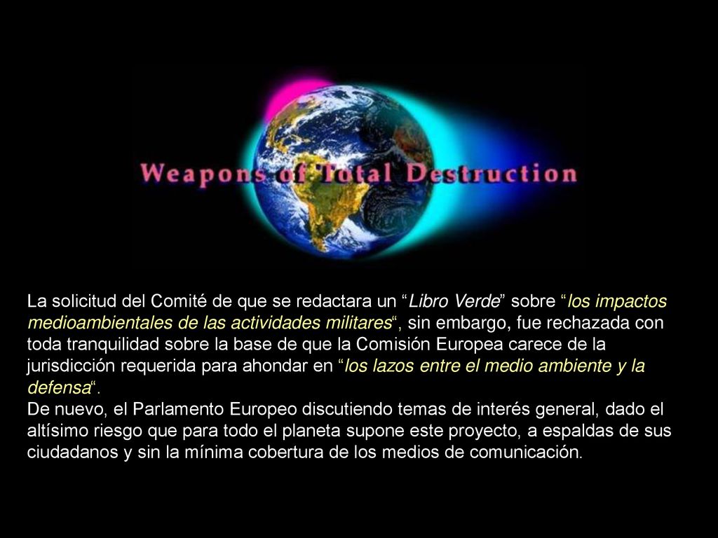 La solicitud del Comité de que se redactara un Libro Verde sobre los impactos medioambientales de las actividades militares , sin embargo, fue rechazada con toda tranquilidad sobre la base de que la Comisión Europea carece de la jurisdicción requerida para ahondar en los lazos entre el medio ambiente y la defensa .