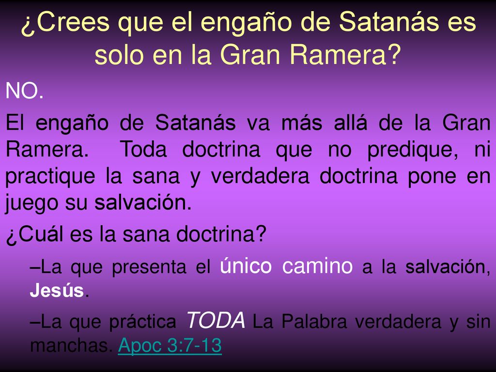 ¿Crees que el engaño de Satanás es solo en la Gran Ramera