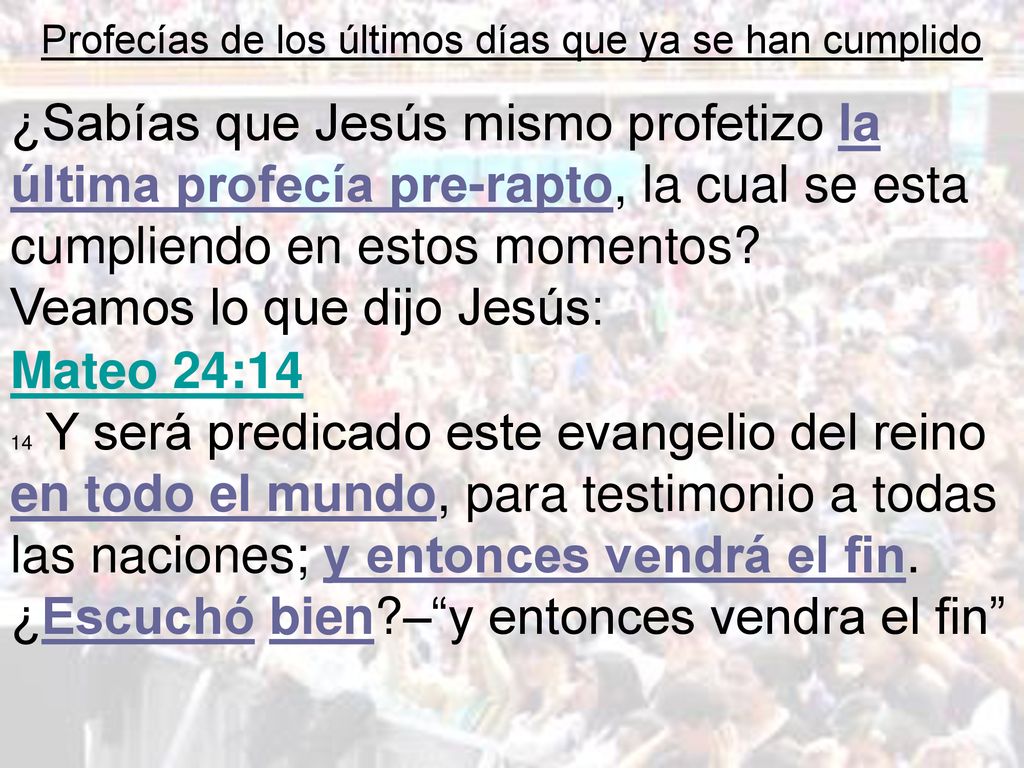 Profecías de los últimos días que ya se han cumplido