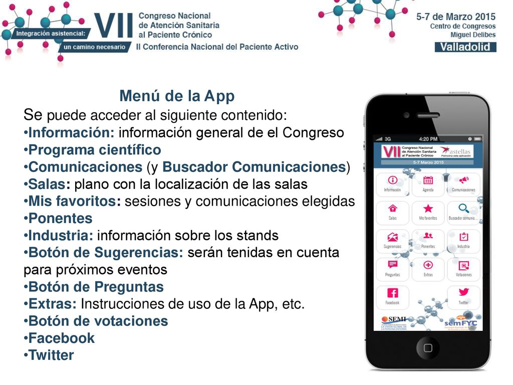 Menú de la App Se puede acceder al siguiente contenido: