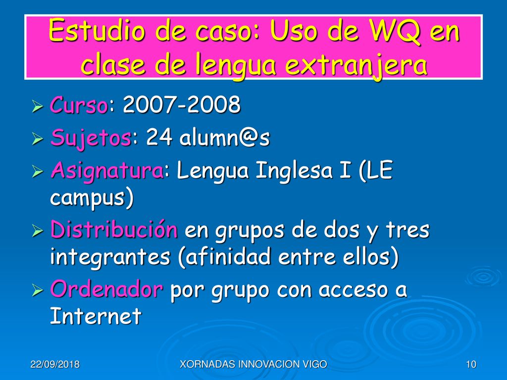 Estudio de caso: Uso de WQ en clase de lengua extranjera