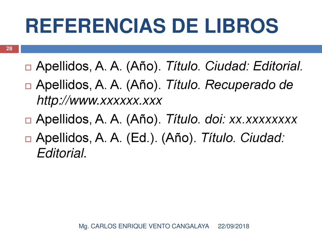 REFERENCIAS DE LIBROS Apellidos, A. A. (Año). Título. Ciudad: Editorial. Apellidos, A. A. (Año). Título. Recuperado de