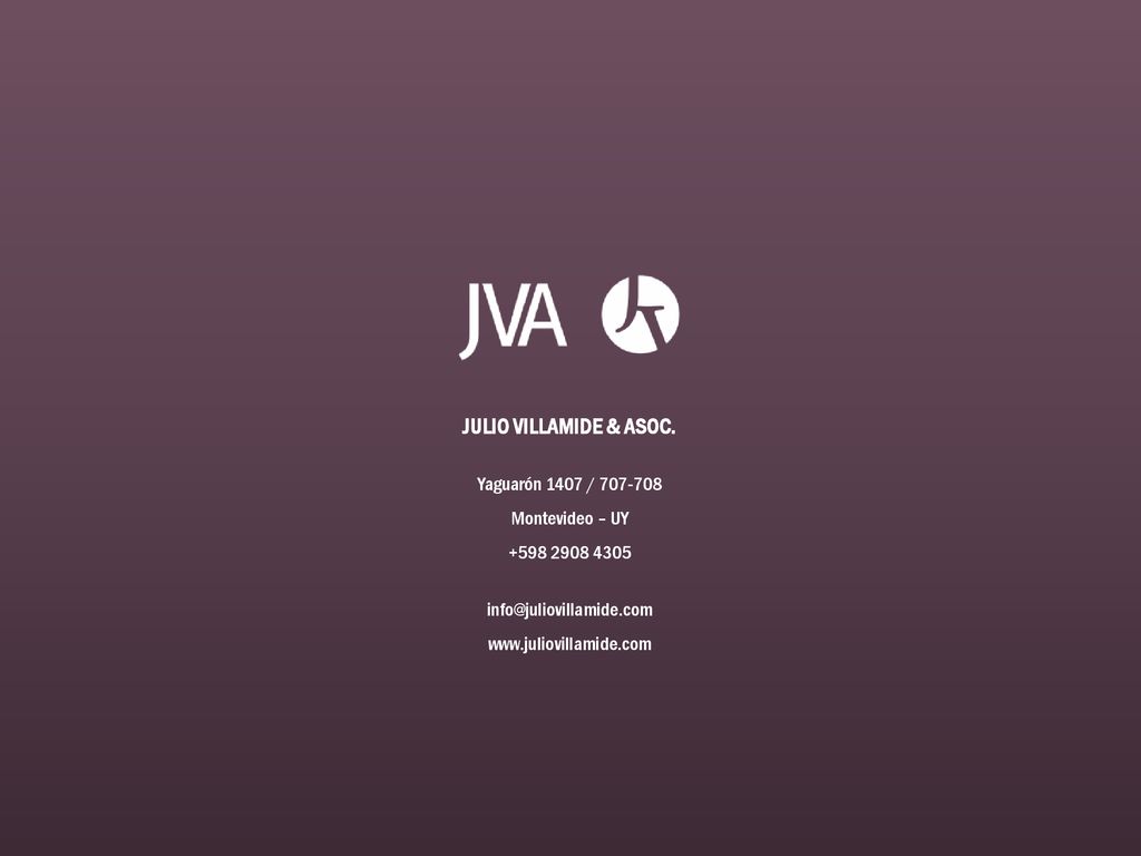 JULIO VILLAMIDE & ASOC. Yaguarón 1407 / Montevideo – UY