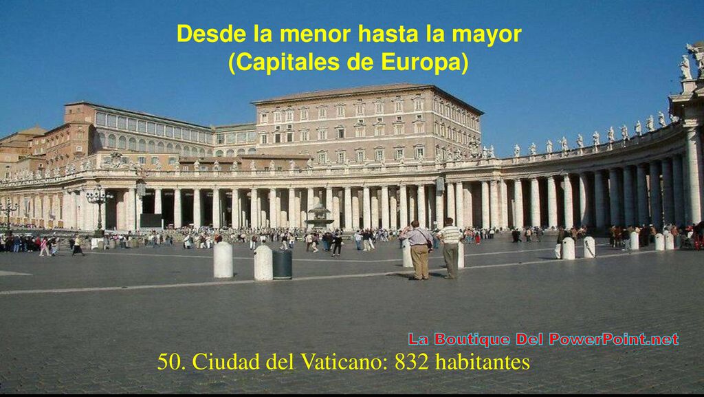 Desde la menor hasta la mayor (Capitales de Europa)