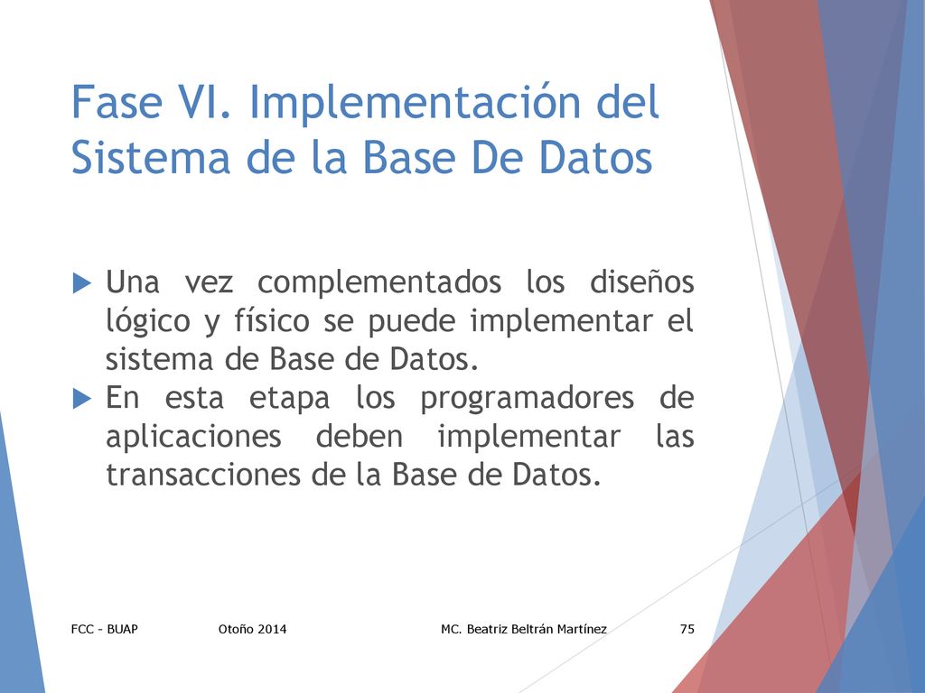 Fase VI. Implementación del Sistema de la Base De Datos