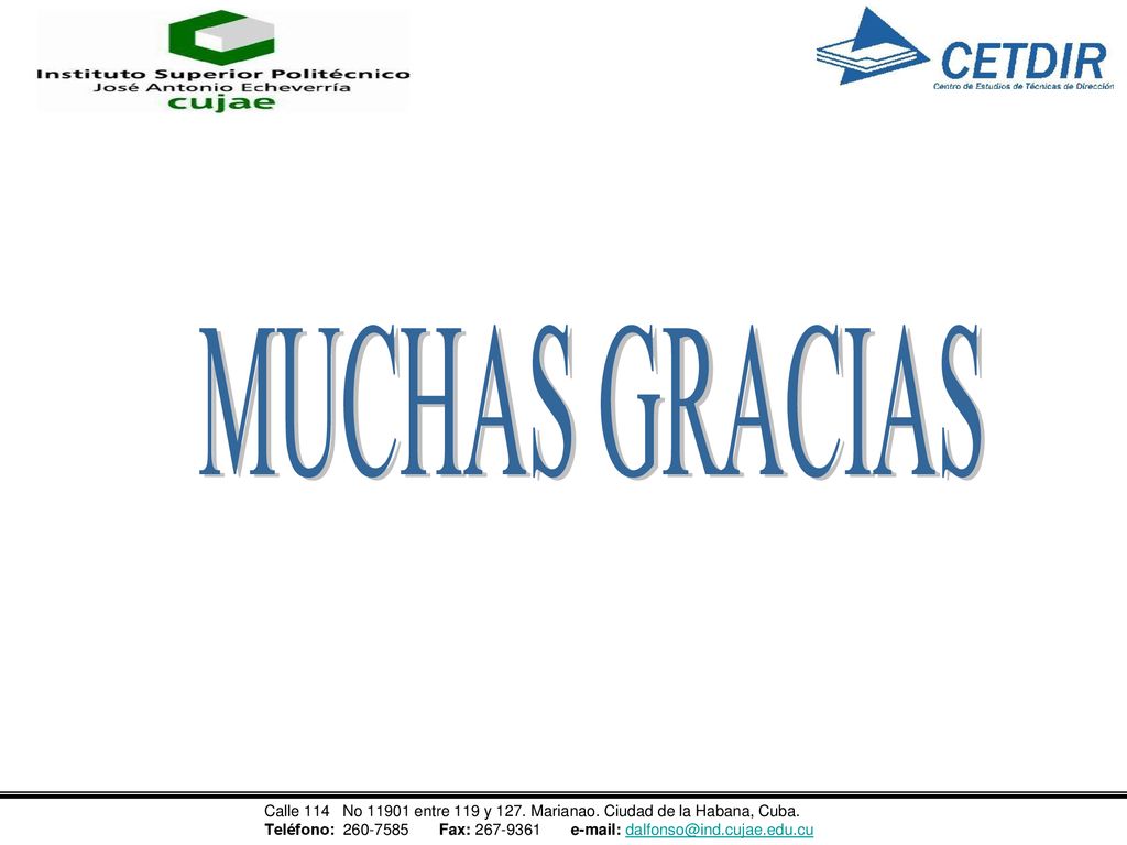 MUCHAS GRACIAS Calle 114 No entre 119 y 127. Marianao. Ciudad de la Habana, Cuba.