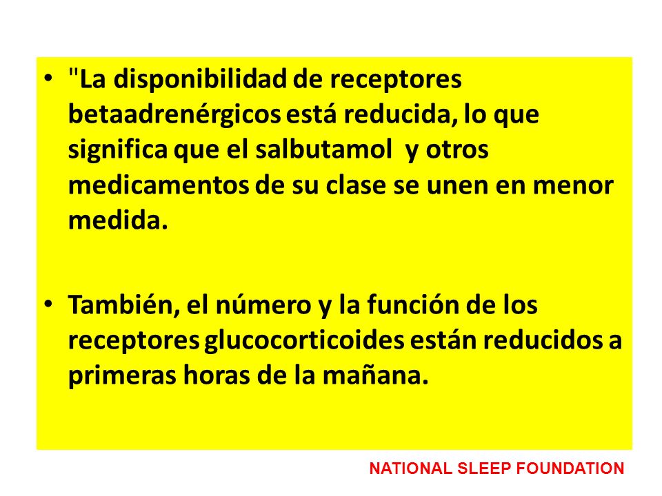 La disponibilidad de receptores betaadrenérgicos está reducida, lo que significa que el salbutamol y otros medicamentos de su clase se unen en menor medida.