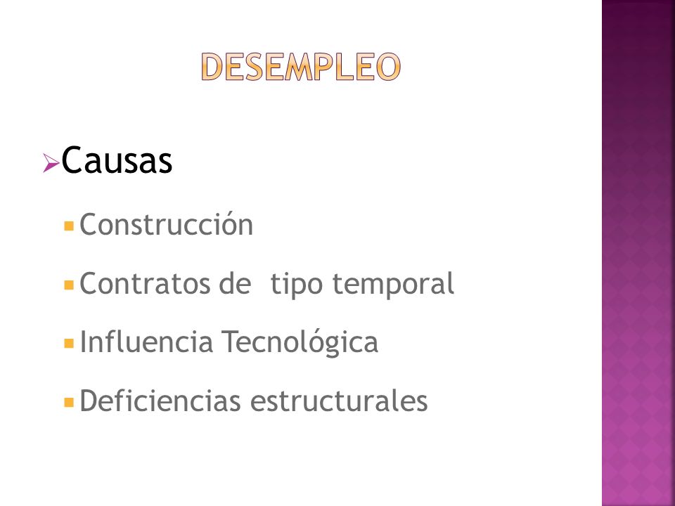DESEMPLEO Causas Construcción Contratos de tipo temporal