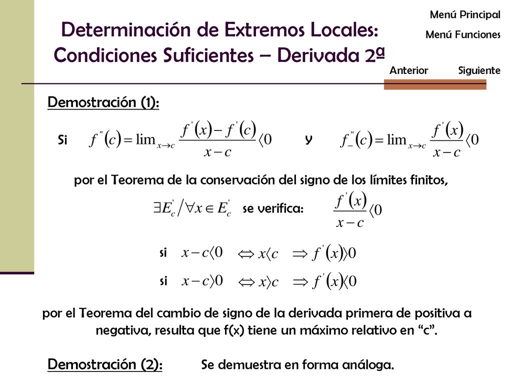 por el Teorema de la conservación del signo de los límites finitos,