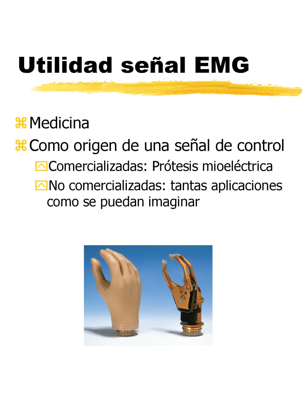 Utilidad señal EMG Medicina Como origen de una señal de control