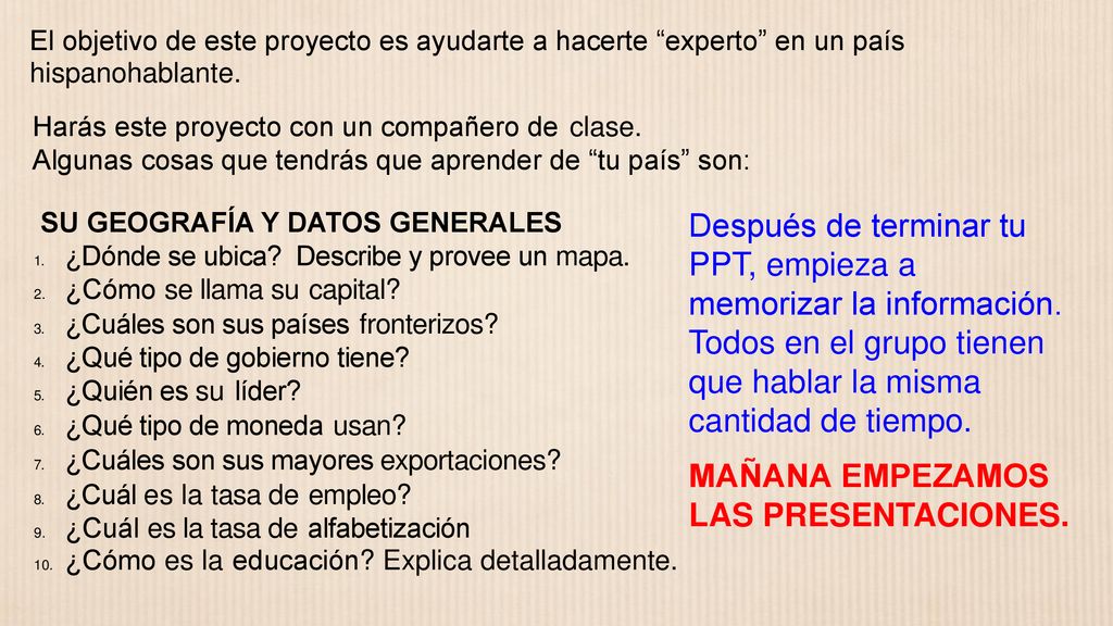 Después de terminar tu PPT, empieza a memorizar la información.