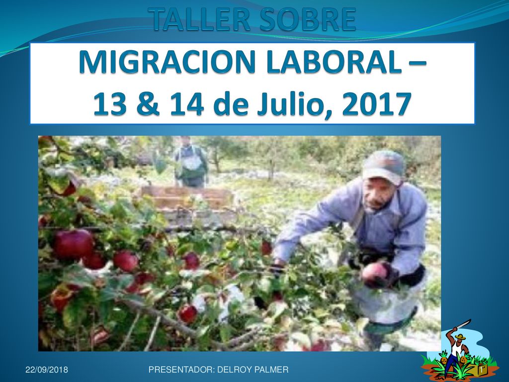 TALLER SOBRE MIGRACION LABORAL – 13 & 14 de Julio, 2017