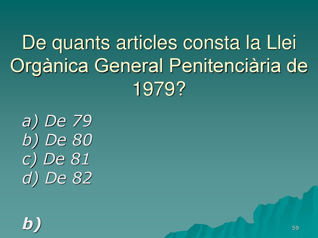 De quants articles consta la Llei Orgànica General Penitenciària de 1979