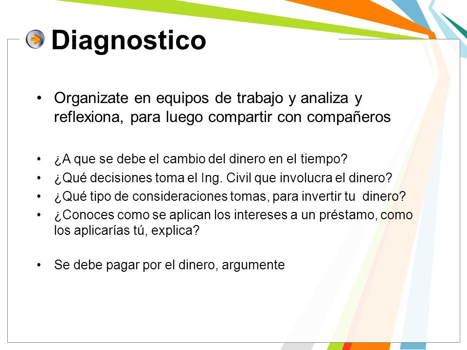Diagnostico Organizate en equipos de trabajo y analiza y reflexiona, para luego compartir con compañeros.