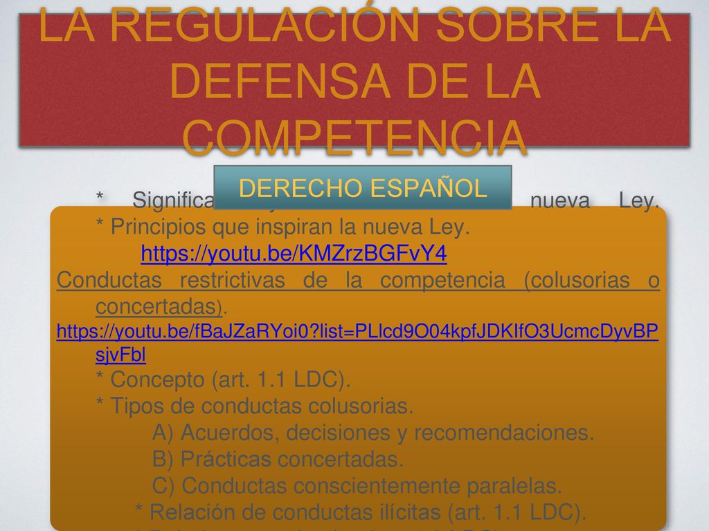 LA REGULACIÓN SOBRE LA DEFENSA DE LA COMPETENCIA