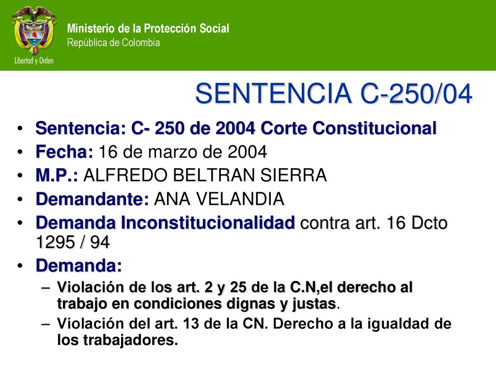 SENTENCIA C-250/04 Sentencia: C- 250 de 2004 Corte Constitucional