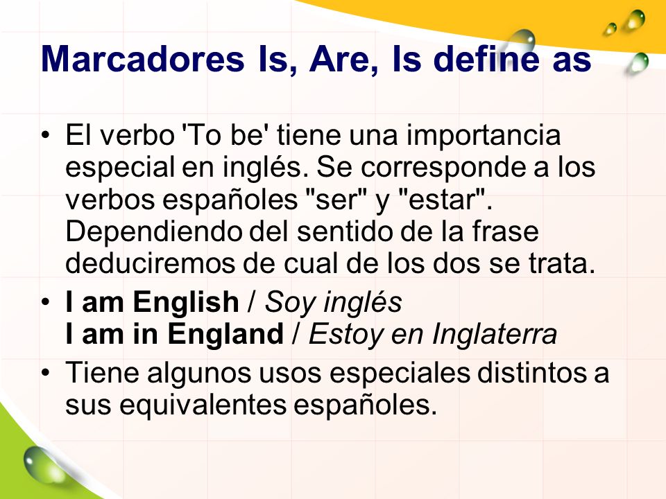 Marcadores Is, Are, Is define as