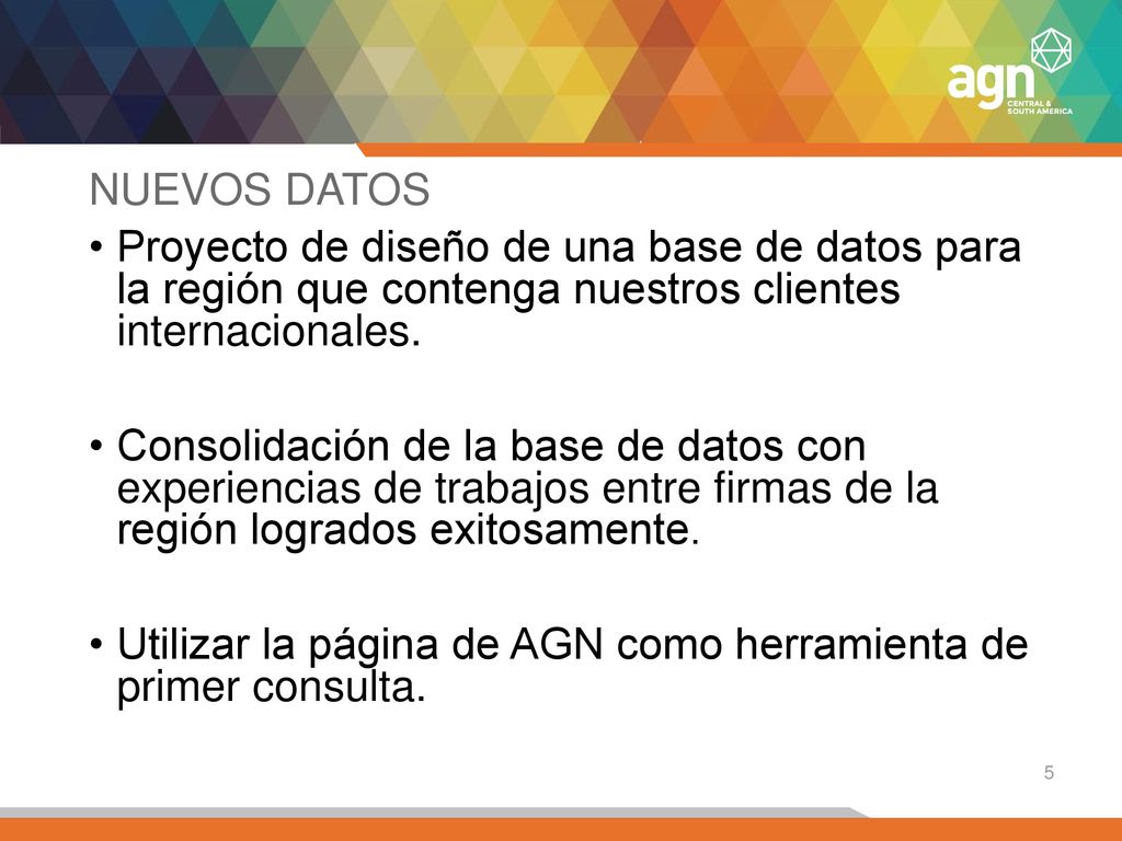 NUEVOS DATOS Proyecto de diseño de una base de datos para la región que contenga nuestros clientes internacionales.