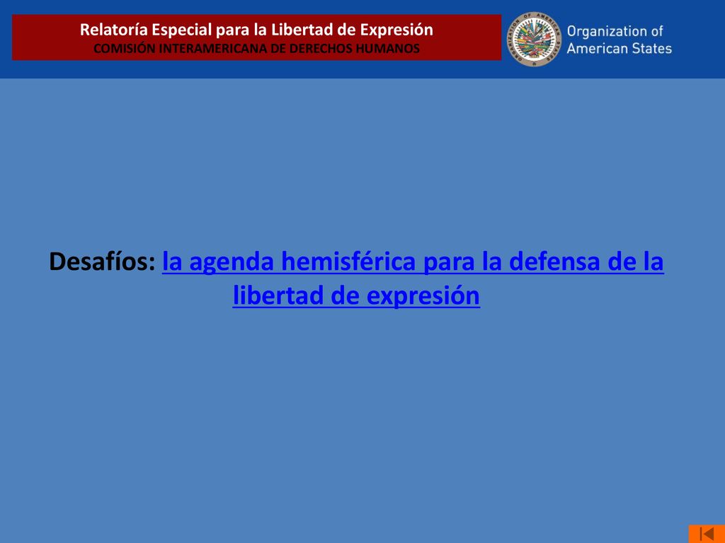 Relatoría Especial para la Libertad de Expresión COMISIÓN INTERAMERICANA DE DERECHOS HUMANOS