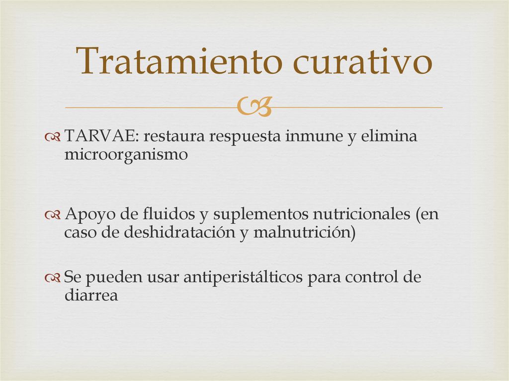 Tratamiento curativo TARVAE: restaura respuesta inmune y elimina microorganismo.