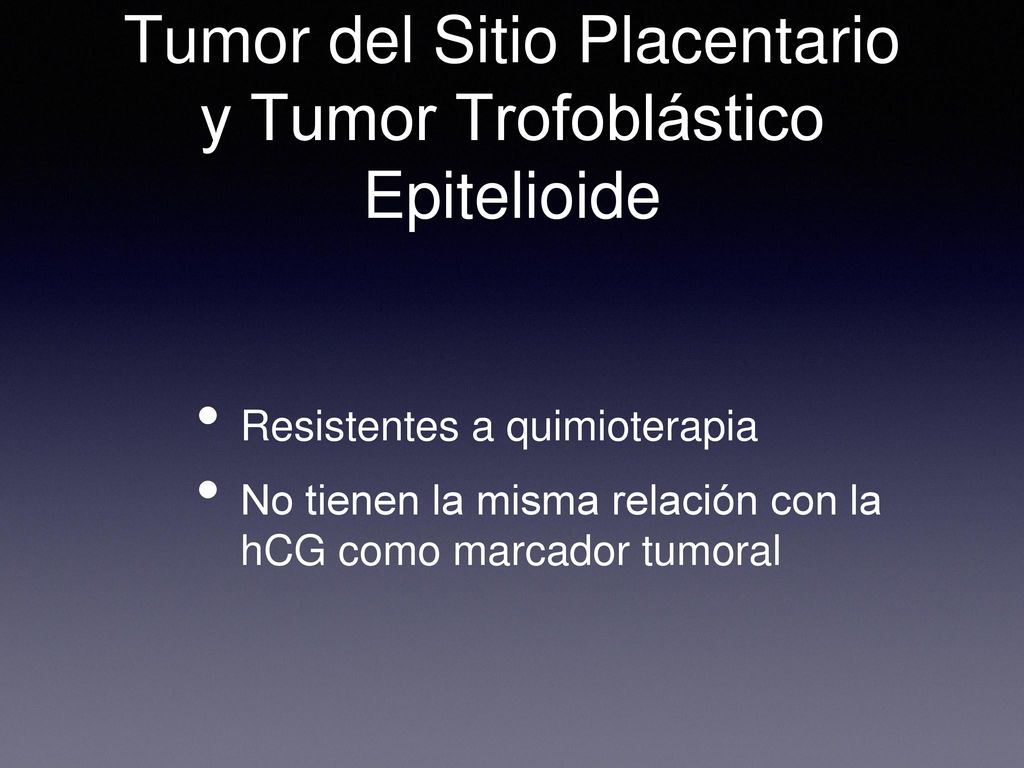 Tumor del Sitio Placentario y Tumor Trofoblástico Epitelioide
