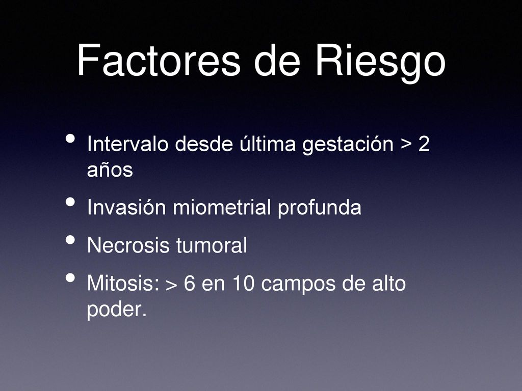 Factores de Riesgo Intervalo desde última gestación > 2 años