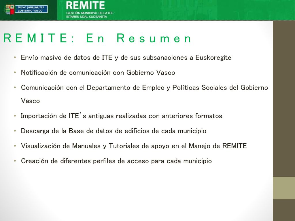 REMITE: En Resumen Envío masivo de datos de ITE y de sus subsanaciones a Euskoregite. Notificación de comunicación con Gobierno Vasco.