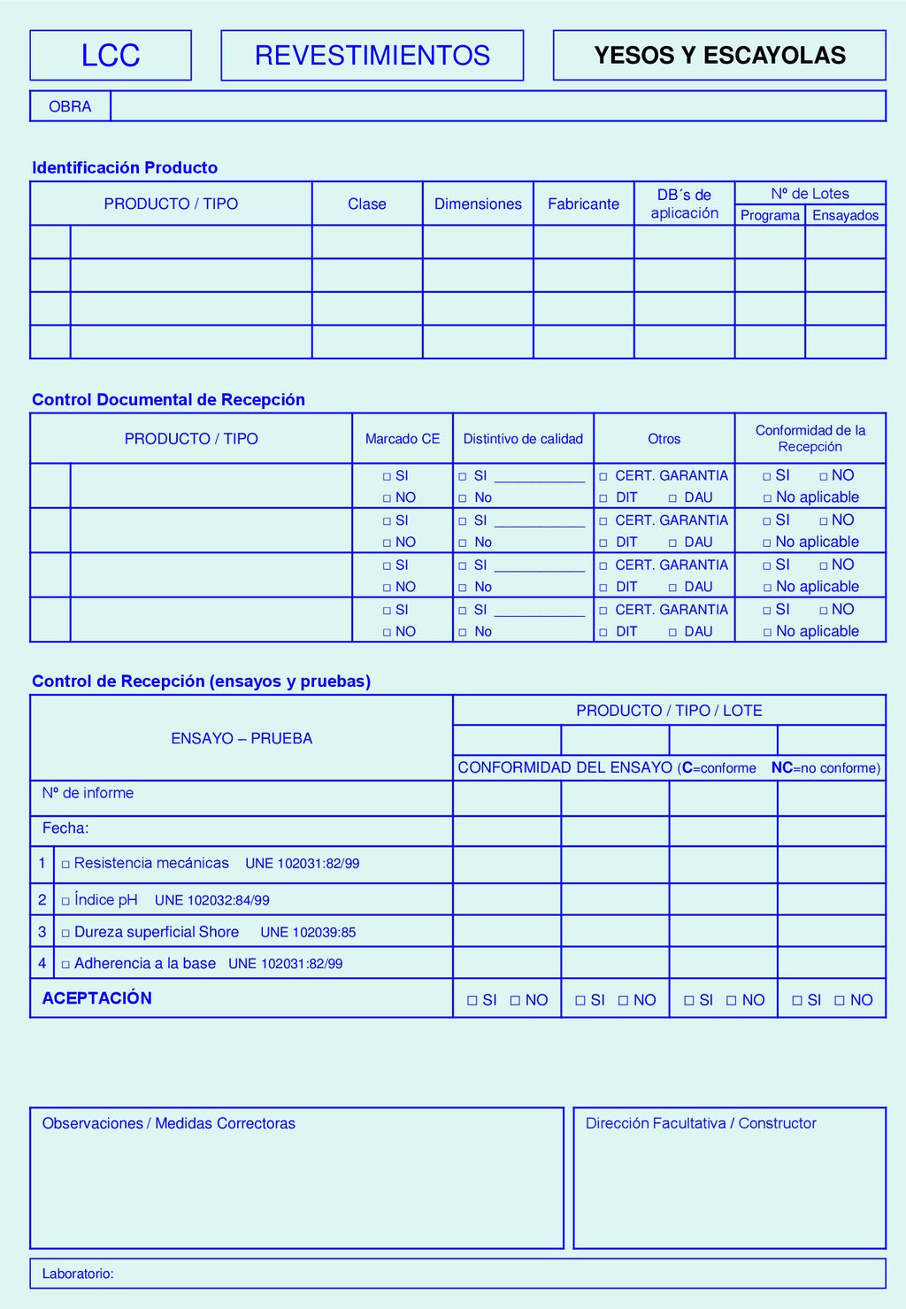 LCC REVESTIMIENTOS YESOS Y ESCAYOLAS □ SI □ NO Identificación Producto