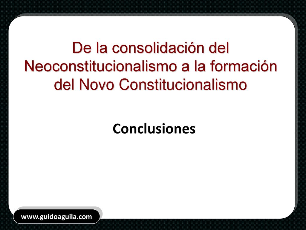 De la consolidación del Neoconstitucionalismo a la formación del Novo Constitucionalismo