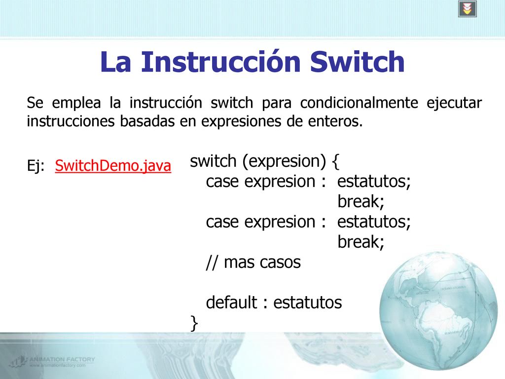 La Instrucción Switch switch (expresion) { case expresion : estatutos;