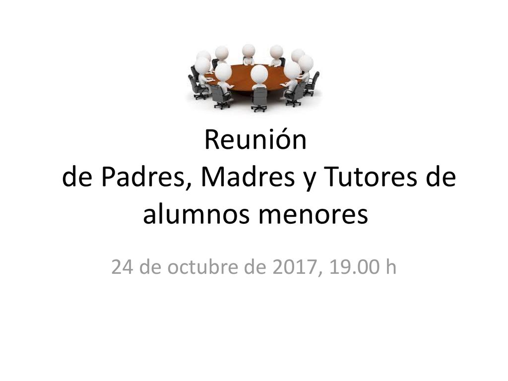 Reunión de Padres, Madres y Tutores de alumnos menores