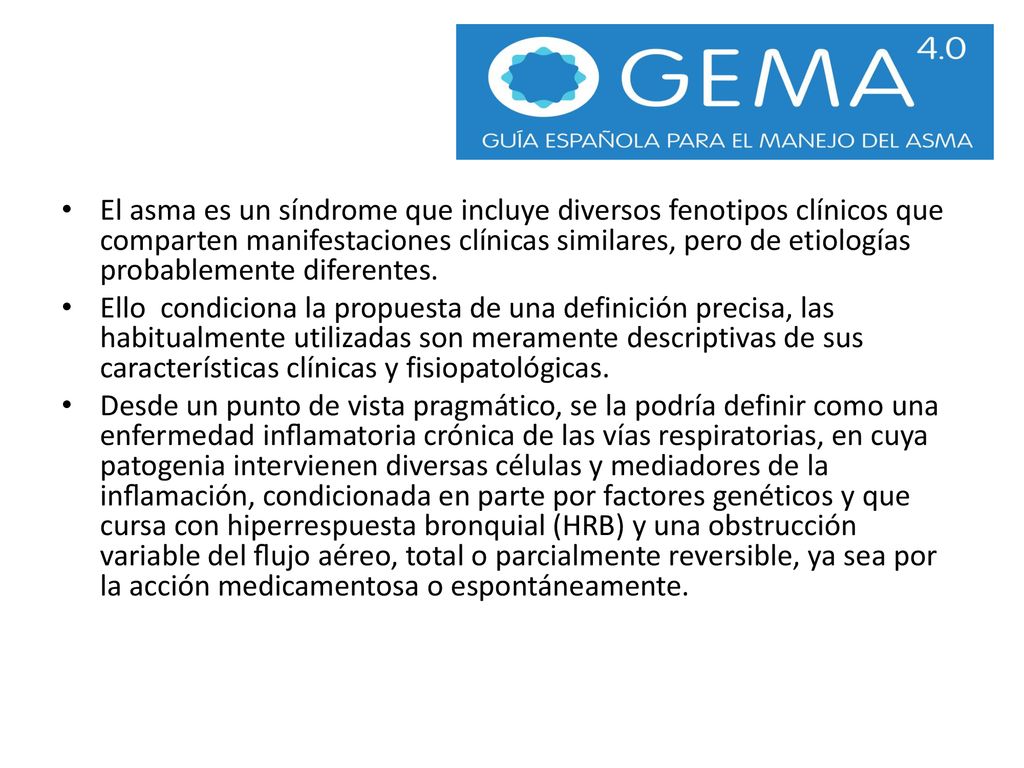 El asma es un síndrome que incluye diversos fenotipos clínicos que comparten manifestaciones clínicas similares, pero de etiologías probablemente diferentes.