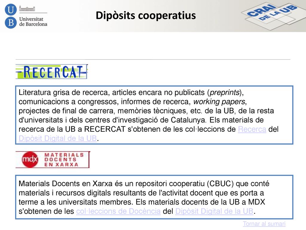 Dipòsits cooperatius Literatura grisa de recerca, articles encara no publicats (preprints),