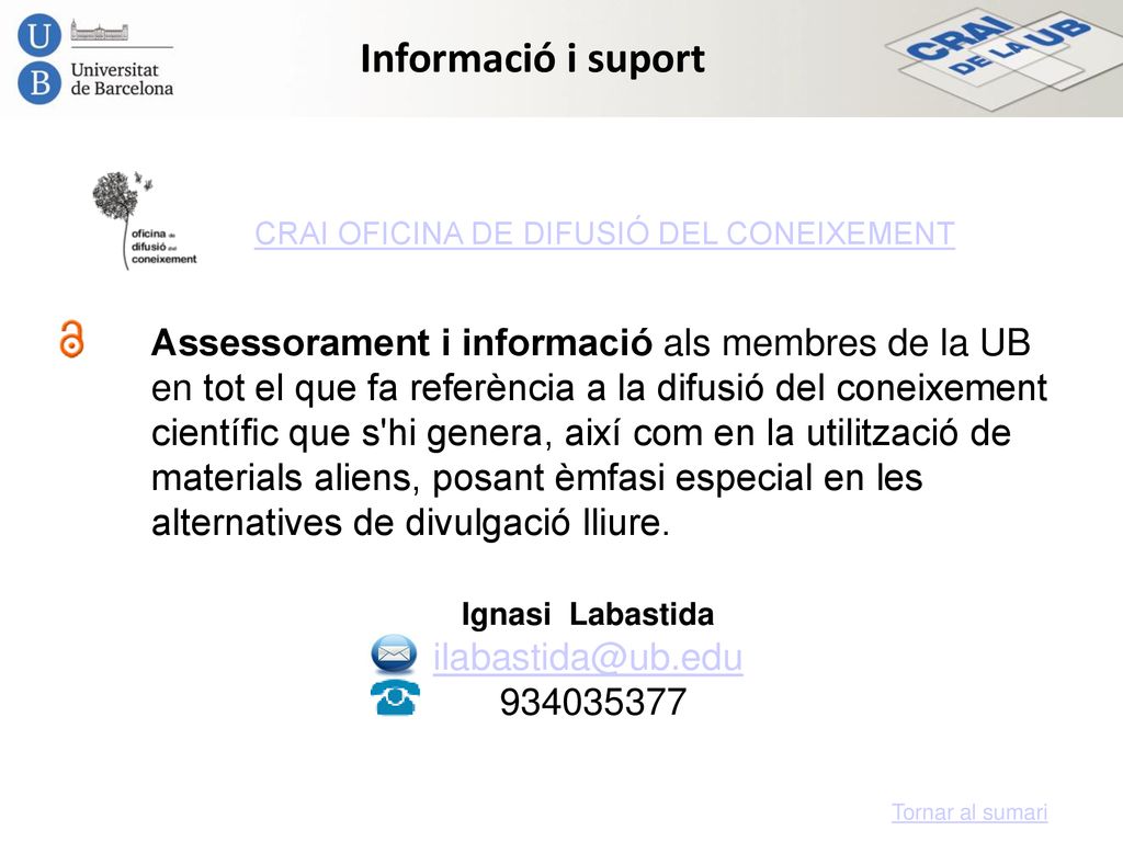 Informació i suport CRAI OFICINA DE DIFUSIÓ DEL CONEIXEMENT.