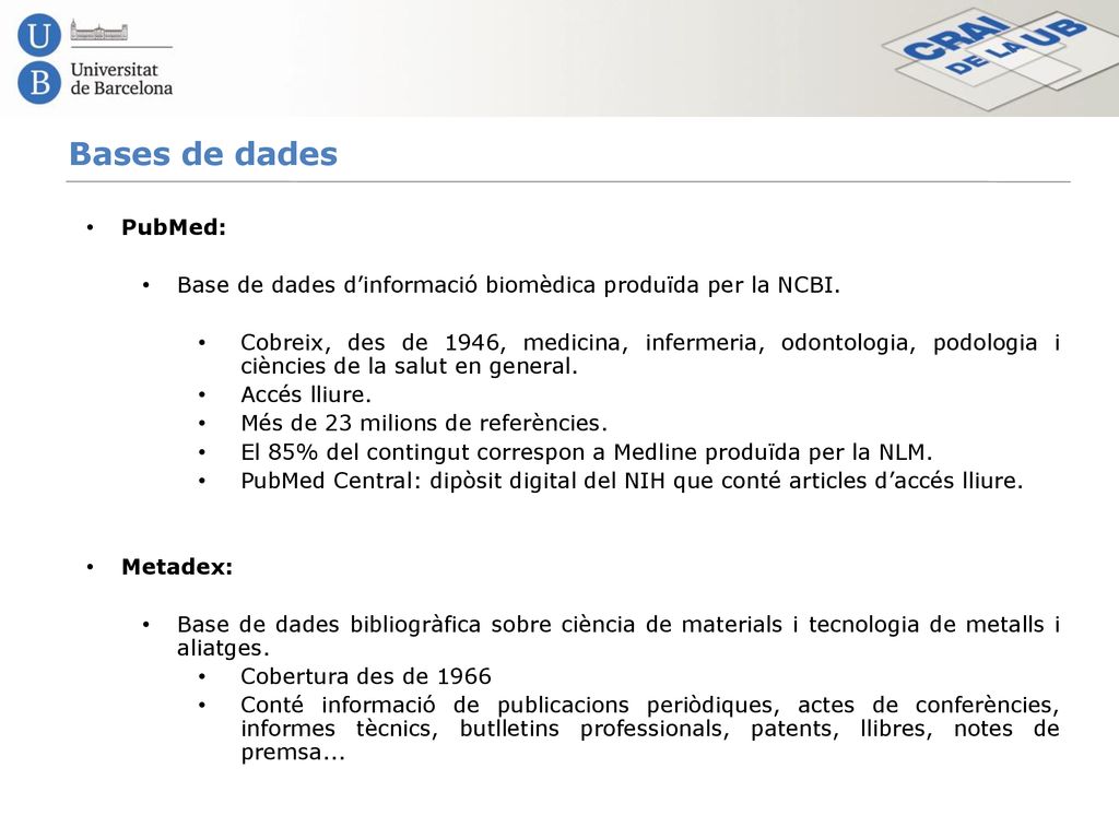 Bases de dades PubMed: Base de dades d’informació biomèdica produïda per la NCBI.