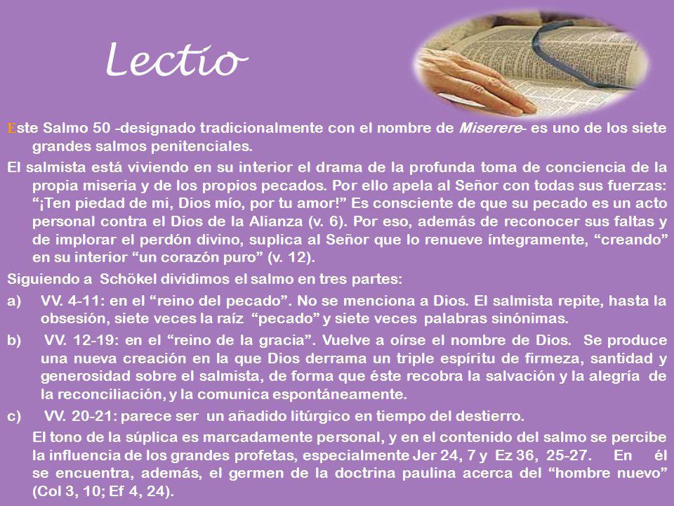 Lectio Este Salmo 50 -designado tradicionalmente con el nombre de Miserere- es uno de los siete grandes salmos penitenciales.