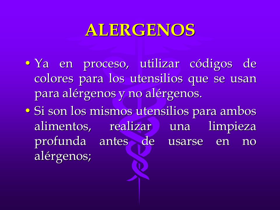 ALERGENOS Ya en proceso, utilizar códigos de colores para los utensilios que se usan para alérgenos y no alérgenos.
