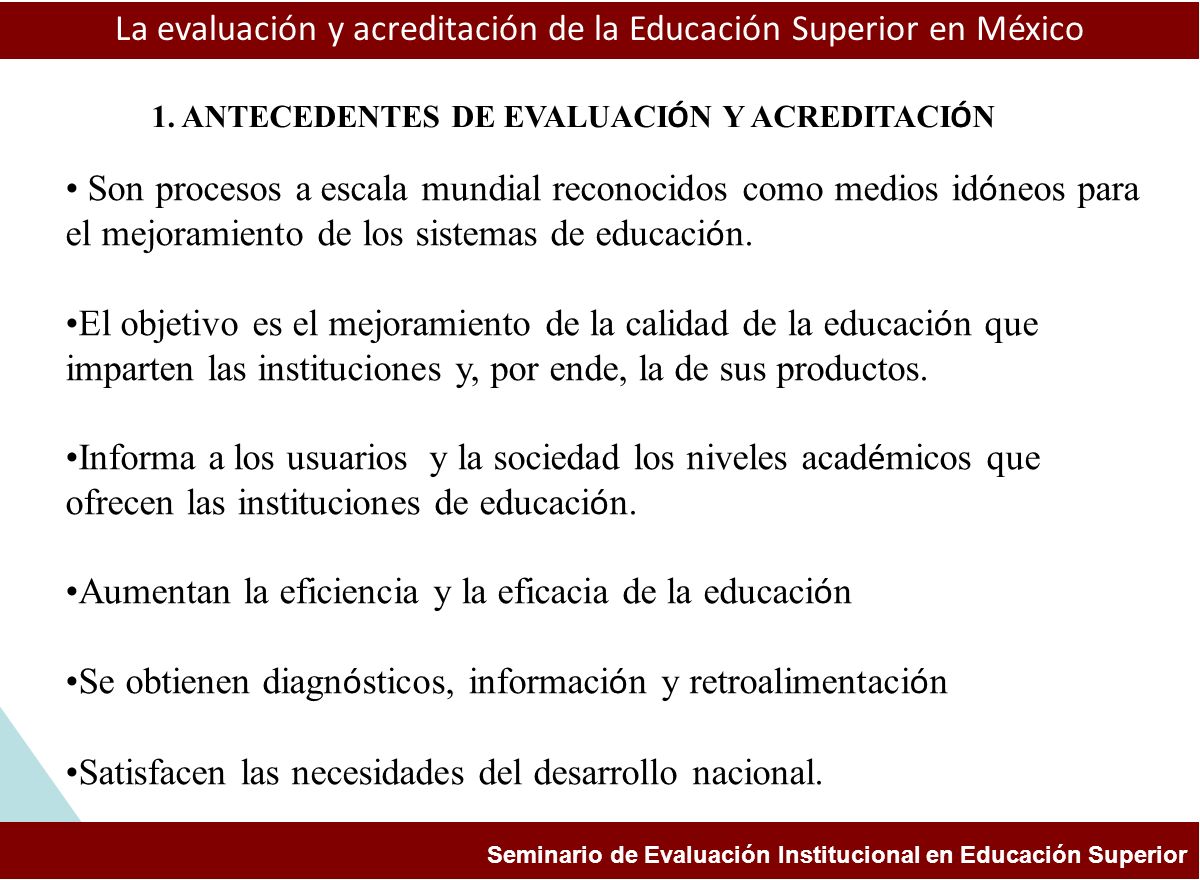 1. ANTECEDENTES DE EVALUACIÓN Y ACREDITACIÓN