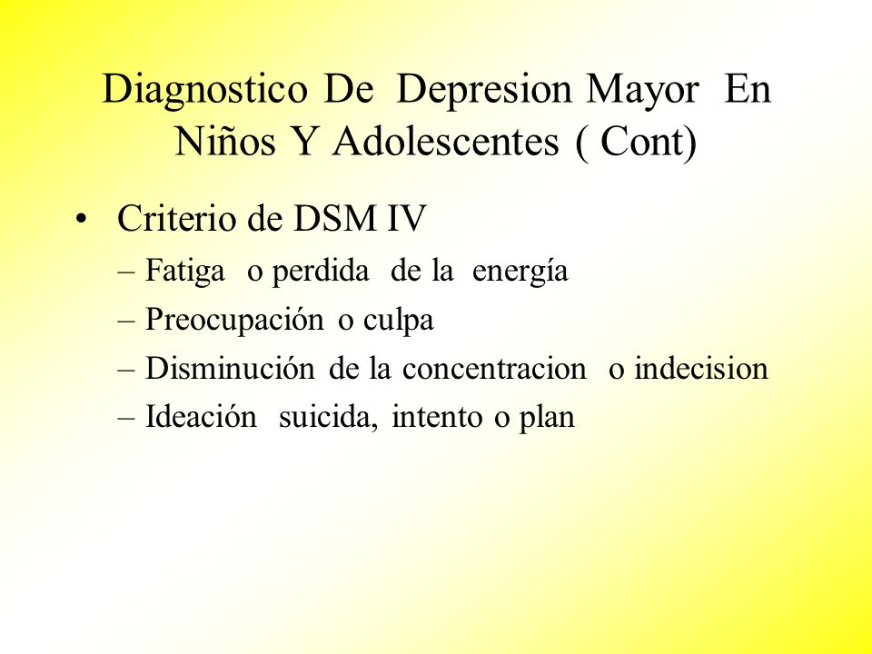 Diagnostico De Depresion Mayor En Niños Y Adolescentes ( Cont)
